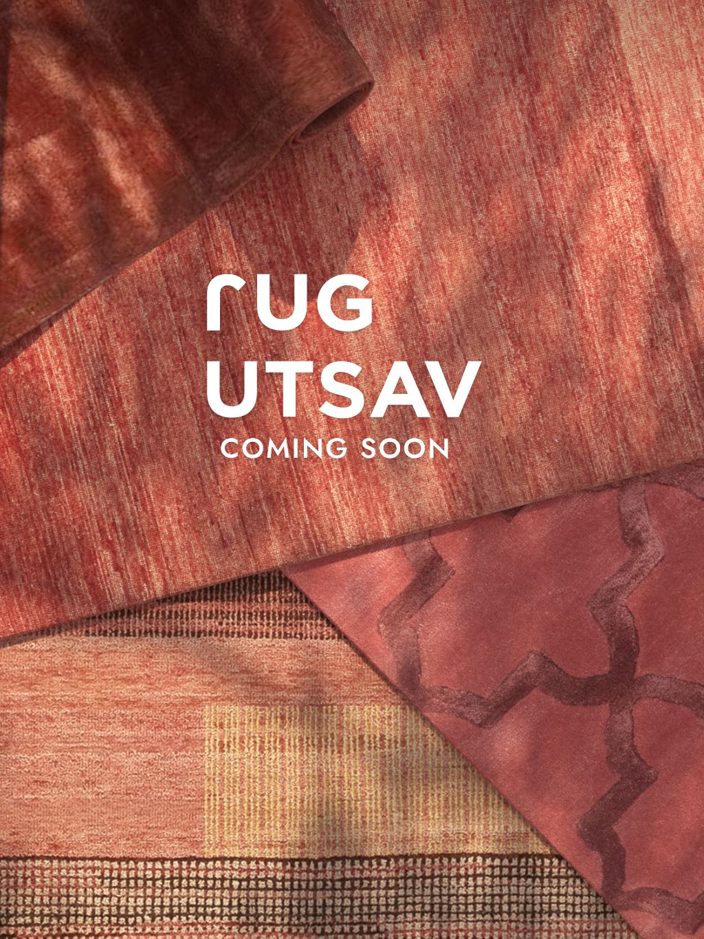 Rug Utsav Coming Soon